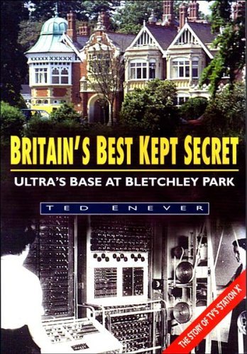 Imagen de archivo de Britain's Best Kept Secret: Ultra's Base at Bletchley Park a la venta por WorldofBooks