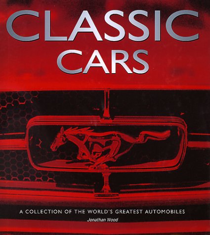 Beispielbild fr Classic Cars: A Collection of the World's Greatest Automobiles zum Verkauf von ThriftBooks-Atlanta
