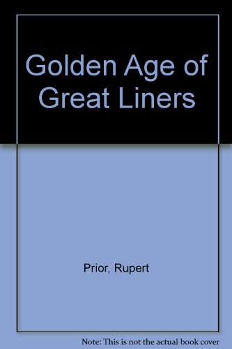 9781841003627: Golden Age of Great Liners