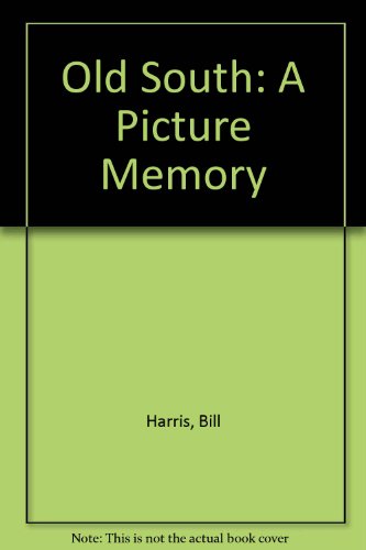 9781841004365: Old South: A Picture Memory [Lingua Inglese]