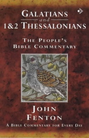 9781841010120: Galatians and 1 & 2 Thessalonians: A Bible Commentary for Every Day (The People's Bible Commentary)