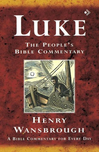 Luke: A Bible Commentary for Every Day (9781841010274) by Henry Wansbrough