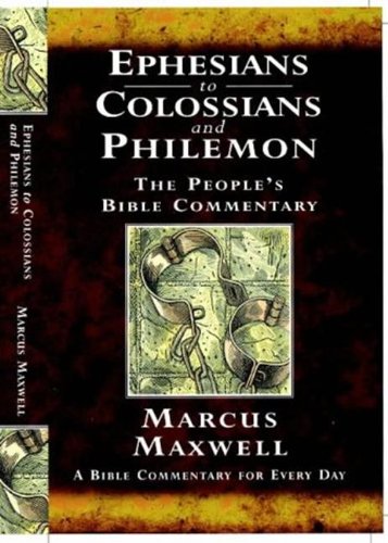 Stock image for Ephesians to Colossians and Philemon: A Devotional Commentary for Study and preaching (People's Bible Commentary) (The People's Bible Commentary) for sale by WorldofBooks