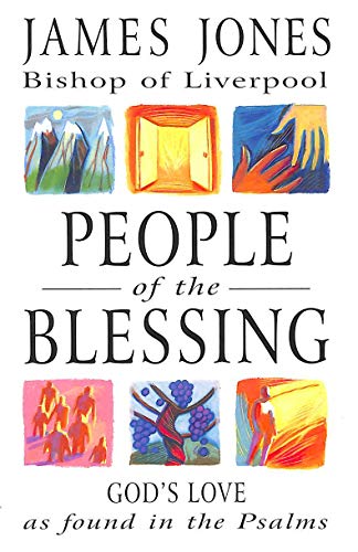 Beispielbild fr People of the Blessing: God's Love as Found in the Psalms zum Verkauf von WorldofBooks