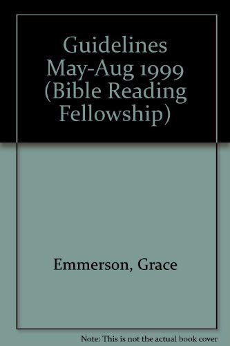 Stock image for Guidelines May-Aug 1999 (Bible Reading Fellowship) for sale by AwesomeBooks