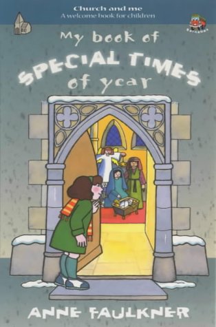 Imagen de archivo de My Book of Special Times of the Year: A Welcome Book for Children (Church & Me S.) a la venta por WorldofBooks