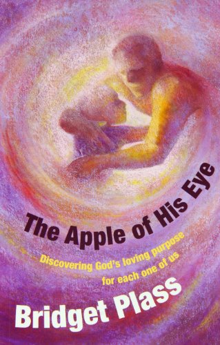 Beispielbild fr The Apple of His Eye: Discovering God's Loving Purpose for Each One of Us zum Verkauf von Reuseabook