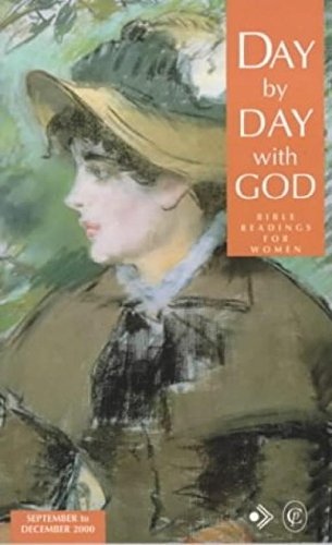 Beispielbild fr September to December 2000 (Day by Day with God: Bible Readings for Women) zum Verkauf von WeBuyBooks
