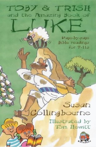 Beispielbild fr Toby and Trish and the Amazing Book of Luke (Amazing Books) zum Verkauf von WorldofBooks