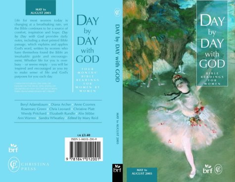 Imagen de archivo de Day by Day with God: May-August 2003: Bible Readings for Women a la venta por Goldstone Books