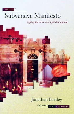 9781841012117: The Subversive Manifesto: Lifting the Lid on God's Political Agenda