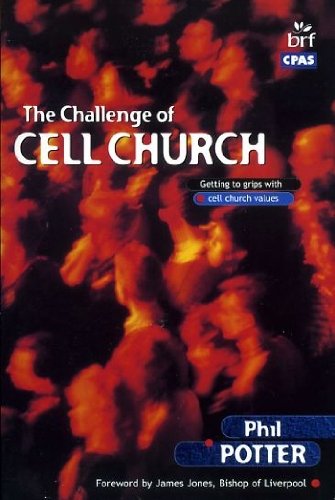 Beispielbild fr The Challenge of Cell Church: Getting to Grips with Cell Church Values zum Verkauf von Goldstone Books