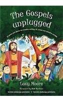 Stock image for Gospels Unplugged, The: 52 Poems and Stories for Creative Writing, RE, Drama and Collective Worship for sale by WorldofBooks