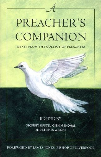 Beispielbild fr A Preacher's Companion: Essays from the College of Preachers zum Verkauf von WorldofBooks