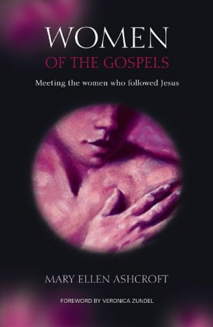 Stock image for Women of the Gospels: Meeting the Women Who Followed Jesus for sale by WorldofBooks