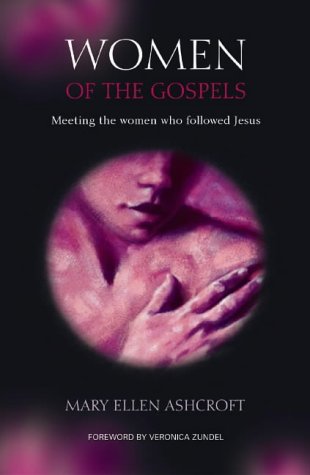 9781841012681: Women of the Gospels: Meeting the Women Who Followed Jesus