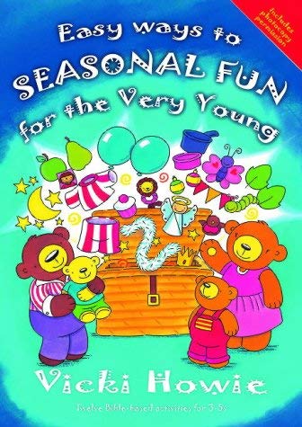 Beispielbild fr Easy Ways to Seasonal Fun for the Very Young: Twelve Bible-based Activities for 3-5s zum Verkauf von WorldofBooks