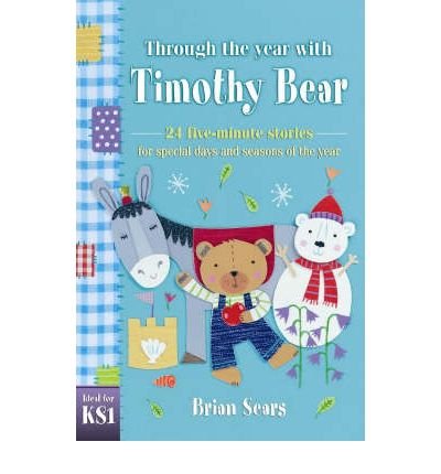 Imagen de archivo de Through the Year with Timothy Bear: 24 Stories for Special Days and Seasons a la venta por WorldofBooks