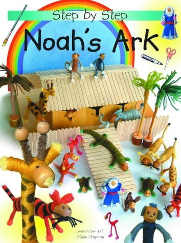 Step-By-Step Noah's Ark (9781841013978) by [???]