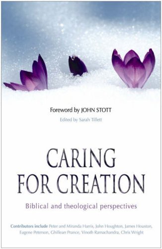 9781841014395: Caring for Creation: Biblical and Theological Perspectives