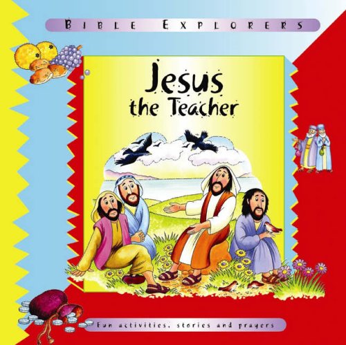 9781841014548: Jesus the Teacher (Bible Explorers)