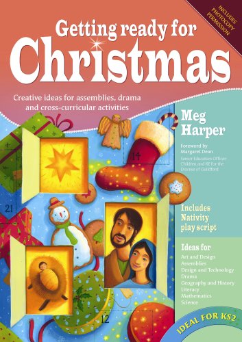 Beispielbild fr Getting Ready for Christmas: Creative Ideas for Assemblies, Drama and Cross-curricular Activities zum Verkauf von AwesomeBooks