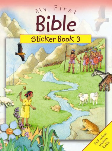 My First Bible Sticker Book: Bk. 3 (9781841014678) by Sally Ann Wright