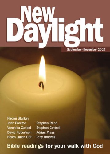 Stock image for New Daylight: September-December 2008: Bible Readings for Your Walk with God for sale by Reuseabook