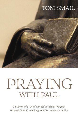 Beispielbild fr Praying with Paul zum Verkauf von WorldofBooks