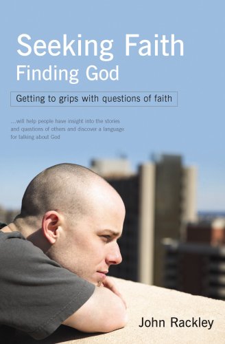 Stock image for Seeking Faith - Finding God: Getting to Grips with Questions of Faith for sale by Reuseabook