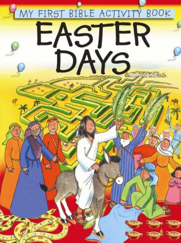 Beispielbild fr Easter Days (My First Bible Activity Book) zum Verkauf von WorldofBooks