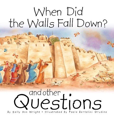 When Did the Walls Fall Down?: And Other Questions (9781841015712) by Sally Ann Wright