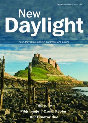 Stock image for New Daylight: September-December 2012: Your Daily Bible Reading, Comment and Prayer for sale by Reuseabook