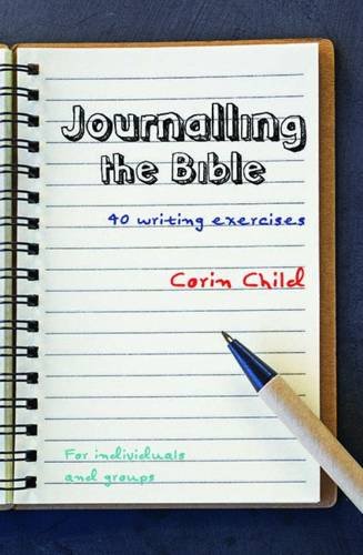 Stock image for Journalling the Bible: 40 writing exercises for sale by WorldofBooks