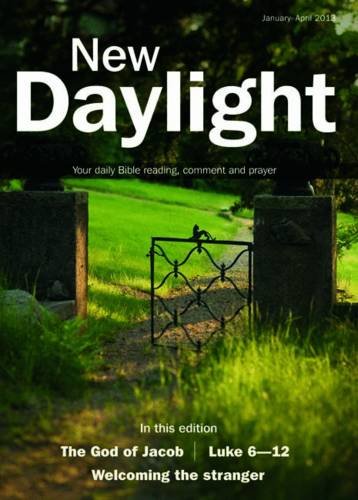 Stock image for New Daylight: January-April 2013: Your Daily Bible Reading, Comment and Prayer for sale by AwesomeBooks