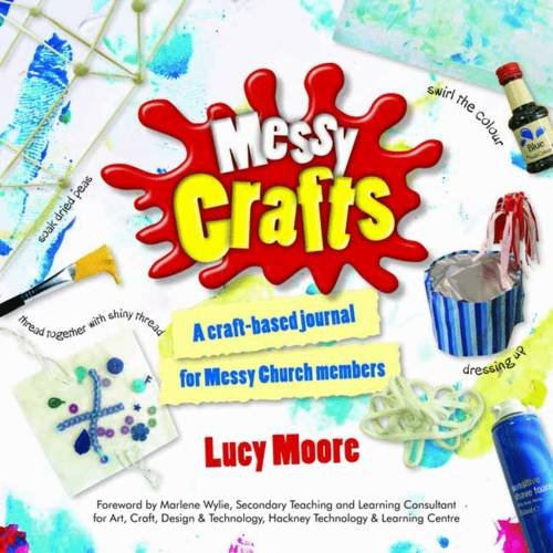 Stock image for Messy Crafts: A Craft-based Journal for Messy Church Members for sale by WorldofBooks