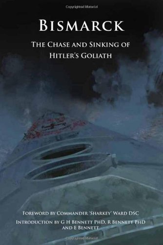 Stock image for Bismarck: The Chase and Sinking of Hitler's Goliath for sale by Broad Street Book Centre