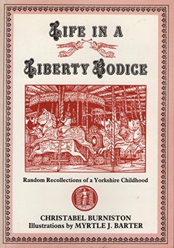 9781841030296: Life in a Liberty Bodice