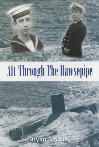 Stock image for Aft Through the Hawsepipe for sale by WorldofBooks