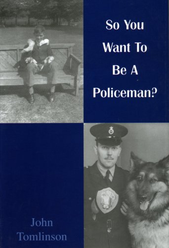 Stock image for So You Want to be a Policeman for sale by WorldofBooks