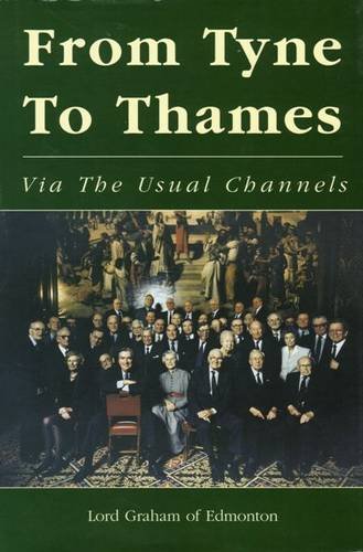 Beispielbild fr From Tyne to Thames Via the Usual Channels zum Verkauf von WorldofBooks