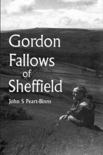 Beispielbild fr Gordon Fallows of Sheffield zum Verkauf von WorldofBooks