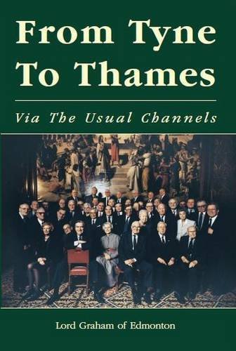 9781841045139: From Tyne to Thames: Via the Usual Channels