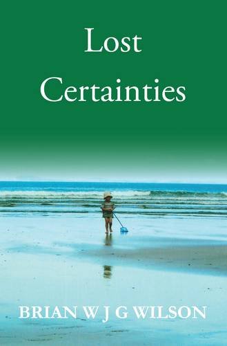 Beispielbild fr Lost Certainties: Essays, Talks and Letters zum Verkauf von WorldofBooks