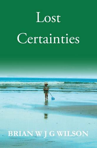 9781841045405: Lost Certainties: Essays, Talks and Letters