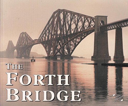 Imagen de archivo de The Forth Bridge (Souvenir Guide) (Souvenir Guides) a la venta por WorldofBooks