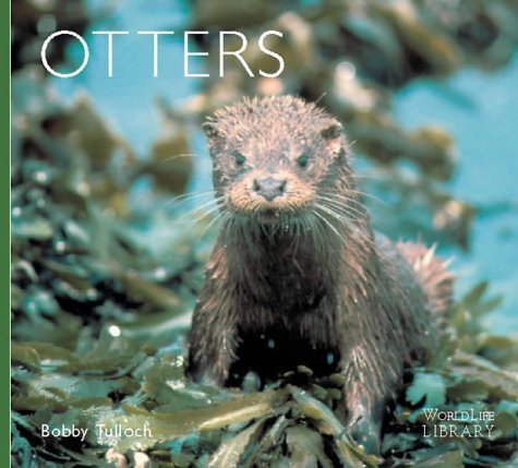 Stock image for Otters (Worldlife Library) for sale by WorldofBooks