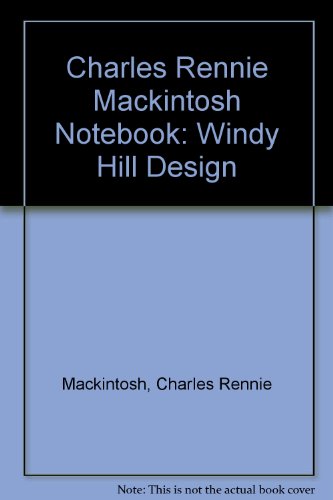 9781841070346: Windy Hill Design (Charles Rennie Mackintosh Notebook)