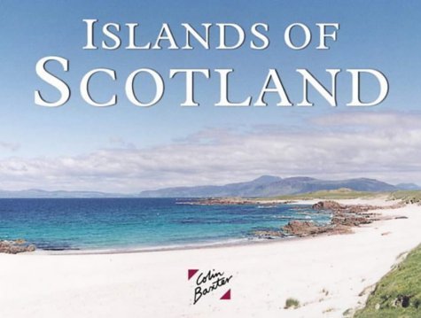 9781841070537: Islands of Scotland: No.6 (Colin Baxter Gift Book)