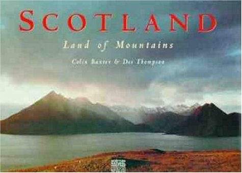 Scotland: Land of Mountains (9781841070544) by Baxter, Colin; Thompson, Des